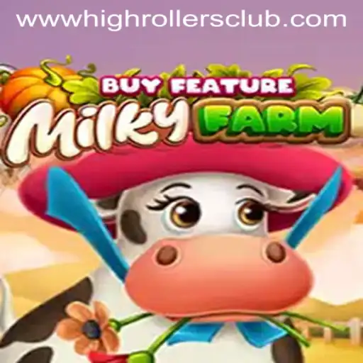 Exploring the Fantasy World of MilkyFarmBuyFeature: A Game for the High Rollers Club